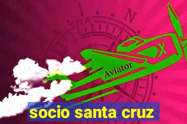 socio santa cruz